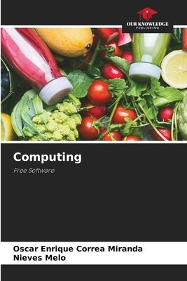 Computing by Correa Miranda, Oscar Enrique