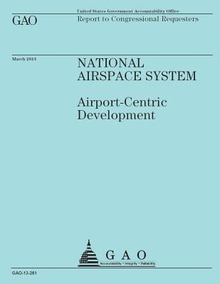 Report to Congressional Requesters: National Airspace System by U. S. Government Accountability Office