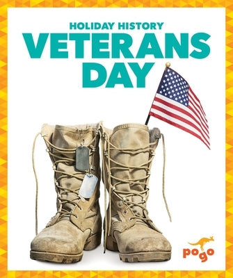 Veterans Day by Larsen, Josephine