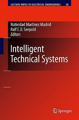 Intelligent Technical Systems by Martínez Madrid, Natividad