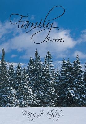 Family Secrets by Stanley, Mary Jo