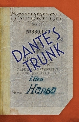 Dante's Trunk by Hansa, Ellen