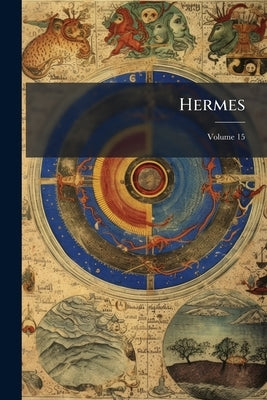 Hermes; Volume 15 by Anonymous