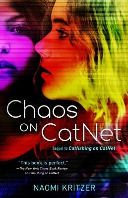 Chaos on Catnet: Sequel to Catfishing on Catnet by Kritzer, Naomi