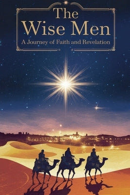 The Wise Men by Thomas, Michelle Renee