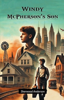 Windy McPherson's Son by Anderson, Sherwood
