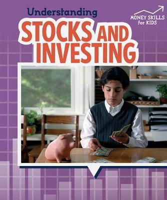 Understanding Stocks and Investing by Hardyman, Robyn