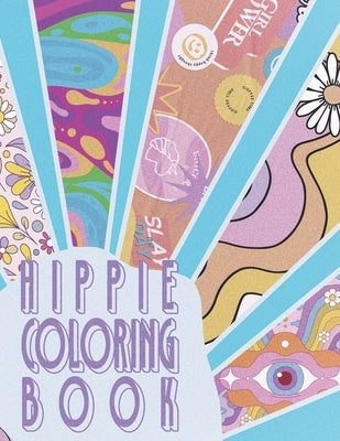 Hippie Coloring Book: Psychedelic Art Book For Adults by Annaoui, A.