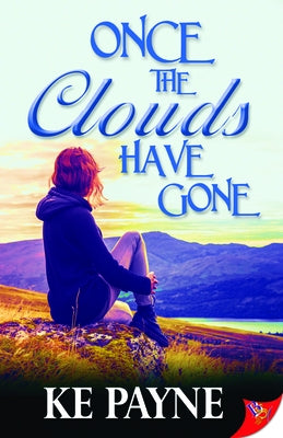 Once the Clouds Have Gone by Payne, Ke