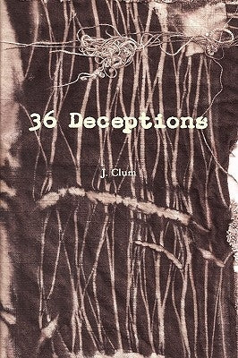 36 Deceptions by Clum, J. H.