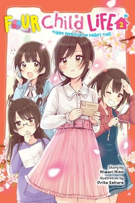Four Child Life, Vol. 2: Triplet Detectives on Ichika's Trail! by Hino, Himari