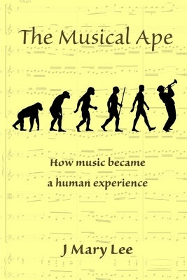 The Musical Ape by Lee, Mary