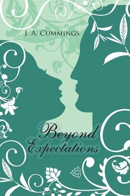 Beyond Expectations by Cummings, J. A.