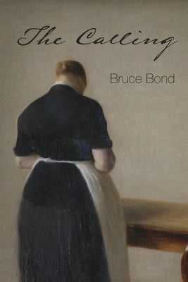 The Calling by Bond, Bruce