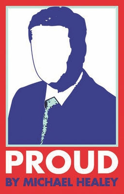 Proud by Healey, Michael