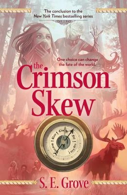 The Crimson Skew by Grove, S. E.