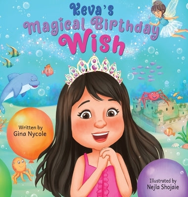 Keva's Magical Birthday Wish by Nycole, Gina