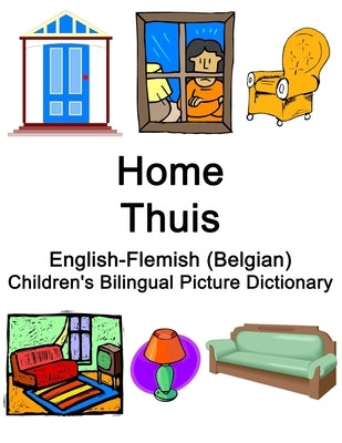 English-Flemish (Belgian) Home / Thuis Children's Bilingual Picture Dictionary by Carlson, Richard
