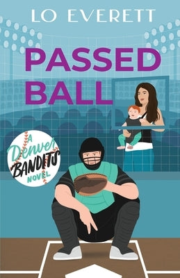 Passed Ball by Everett, Lo