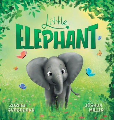 Little Elephant by Miller, Joshua