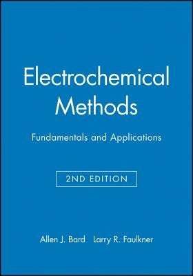 Electrochemical Methods: Fundamentals and Applicaitons, 2e Student Solutions Manual by Bard, Allen J.