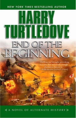 End of the Beginning by Turtledove, Harry