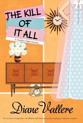 The Kill of It All by Vallere, Diane