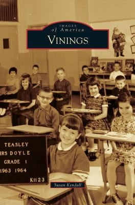 Vinings by Kendall, Susan