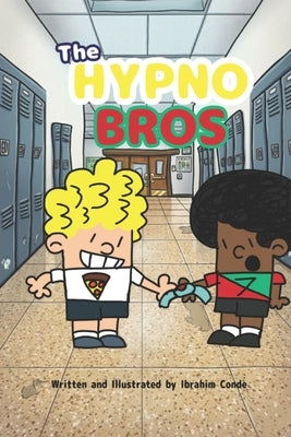The Hypno Bros #1 by Conde, Ibrahim