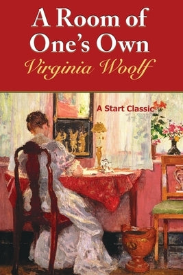 A Room of One's Own by Woolf, Virginia