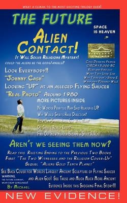 The Future Alien Contact by Brumfield, Michael