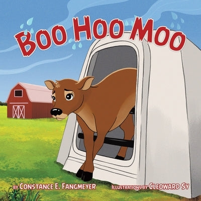 Boo Hoo Moo by Fangmeyer, Constance E.