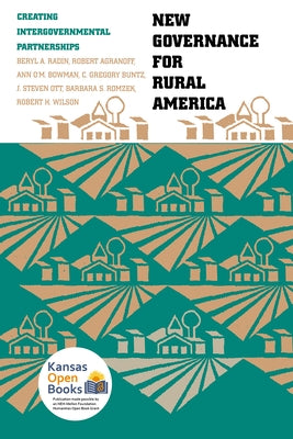 New Governance for Rural America: Creating Intergovernmental Partnerships by Radin, Beryl