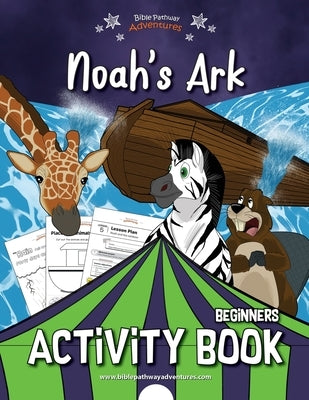 Noah's Ark Activity Book by Adventures, Bible Pathway