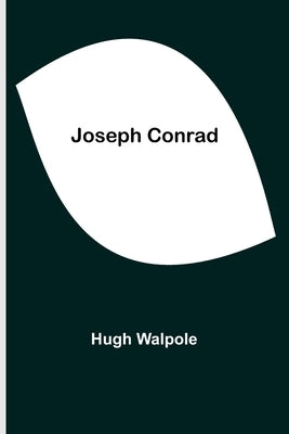Joseph Conrad by Walpole, Hugh