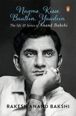 Nagme, Kisse, Baatein, Yaadein by Bakshi, Rakesh Anand