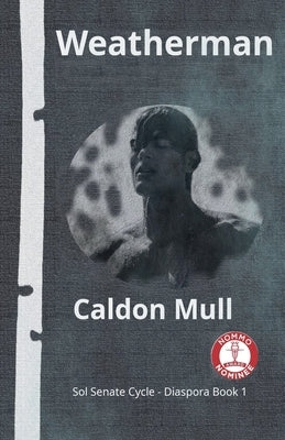 Weatherman by Mull, Caldon