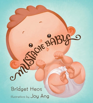 Mustache Baby Lap Board Book by Heos, Bridget
