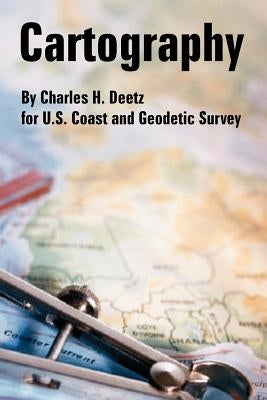 Cartography by Deetz, Charles H.