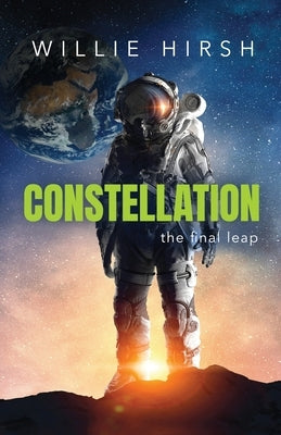 Constellation: the final leap by Hirsh, Willie