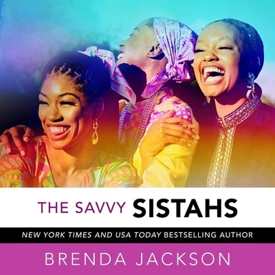 The Savvy Sistahs by Jackson, Brenda