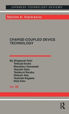 Charge-Coupled Device Technology by Ochi, Shigeyuki