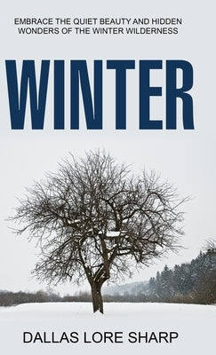 Winter by Sharp, Dallas Lore