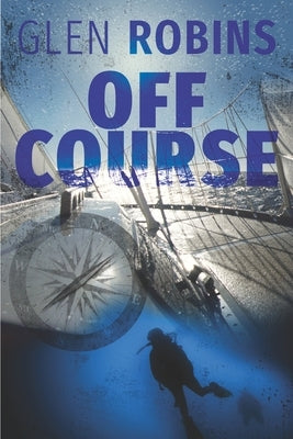 Off Course by Robins, Glen