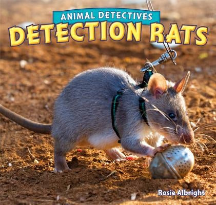 Detection Rats by Albright, Rosie