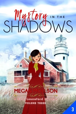 Mystery in the Shadows: Cozy Mystery by Mollson, Megan