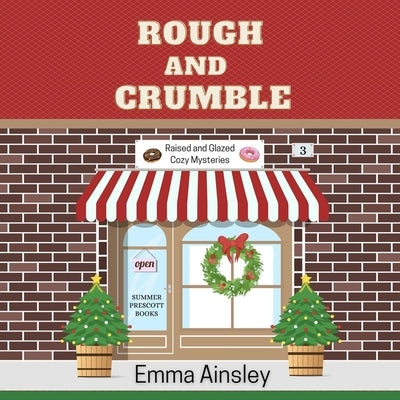 Rough and Crumble by Ainsley, Emma
