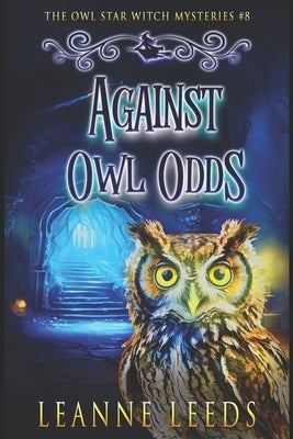 Against Owl Odds by Leeds, Leanne