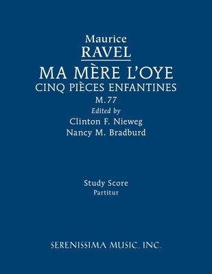 Ma mère l'oye, M.77: Study score by Ravel, Maurice