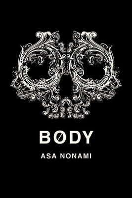 Body by Nonami, Asa
